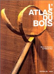 Couverture de L'Atlas du bois